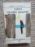 IARNA VRAJBEI NOASTRE - JOHN STEINBECK