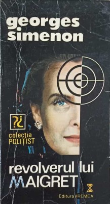 REVOLVERUL LUI MAIGRET-GEORGES SIMENON-242416 foto
