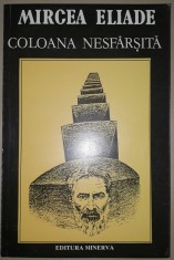 Mircea Eliade - Coloana nesfarsita foto