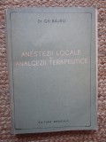 Gh. Bajeu - Anestezii locale si Analgezii Terapeutice