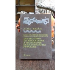CARTEA TEHNICIANULUI DIN SECTORUL DE MECANIZARE A LUCRARILOR DE IMBUNATATIRI FUNCIARE - ION MEXI