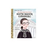 My Little Golden Book about Ruth Bader Ginsburg