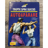 TREPTE SPRE SUCCES , AUTOAPARARE de JOAN M. NELSON