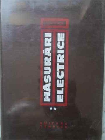 MASURARI ELECTRICE INDUSTRIALE VOL.2 MASURAREA MARIMILOR MAGNETICE-ULRICH WIENER-230383