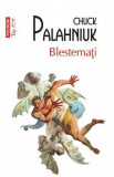 Blestemati - Chuck Palahniuk