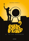 Pink Floyd a &#039;70-es &eacute;vekben - Georg Purvis