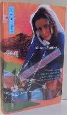 PLECATA LA REVOLUTIE , CRONICILE ANGLO-AMERICANE AL TRANZITIEI de ALISON MUTLER , 2007 foto
