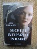 Secrete Intiparite in Haine - Amy Harmon