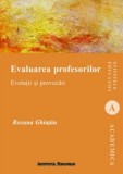 Cumpara ieftin Evaluarea profesorilor/Roxana Ghiatau