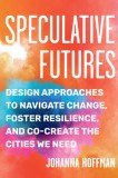 Speculative Futures: Speculative Futures