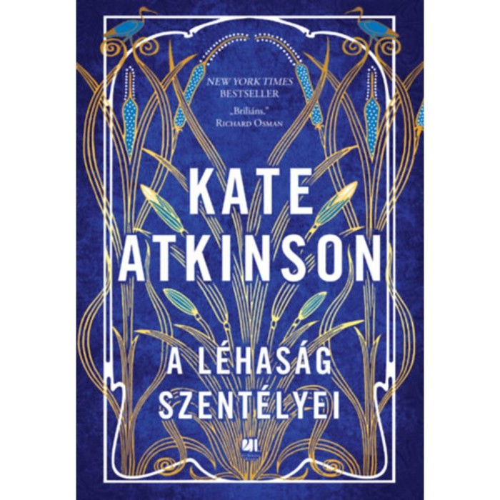 A l&eacute;has&aacute;g szent&eacute;lyei - Kate Atkinson