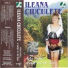 Casetă audio Ileana Ciuculete ‎– Asta Sunt, N-aveți Ce-mi Face, originală