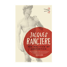 The Politics of Aesthetics | Jacques Ranciere