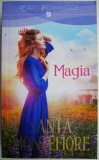 Magia - Santa Montefiore, Roman de Dragoste, Carte Beletristica