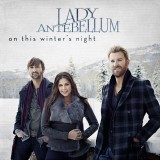 Lady Antebellum On The Winters Night (cd)