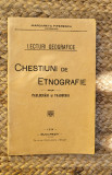 Margareta Piperescu- Lecturi Geografice - Chestiuni de Etnografie , 1934