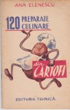 AS - ANA ELENESCU - 120 PREPARATE CULINARE DIN CARTOFI