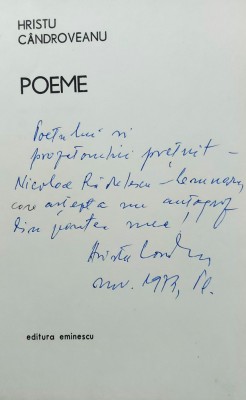 Poeme. Cu dedicatie si autograf. Editura Eminescu, 1973 - Hristu Candroveanu foto