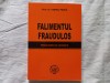VIOREL PASCA- FALIMENTUL FRAUDULOS. RASPUNDERE SI SANCTIUNI. APROAPE NOUĂ