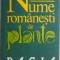 Nume rom&acirc;nești de plante de Dumitru Bejan, 1991