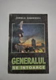 Corneliu Diamandescu Generalul se intoarce