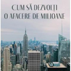 Cum sa dezvolti o afacere de milioane - Paul Hawken