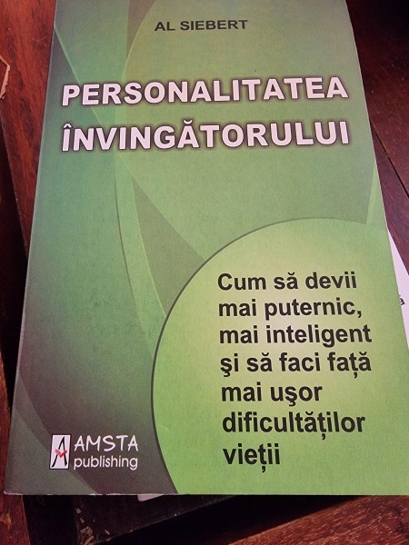 Al Siebert - Personalitatea invingatorului