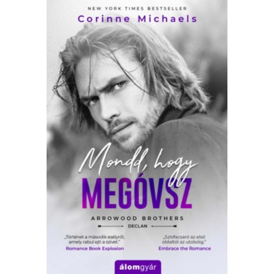 Mondd, hogy meg&amp;oacute;vsz - Corinne Michaels foto