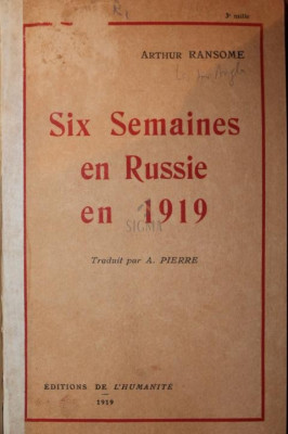 SIX SEMAINES EN RUSSIE EN 1919 foto