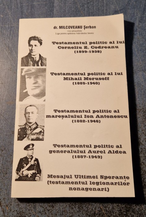 Testamentul politic al lui Corneliu Codreanu M Morusoft Antonescu Milcoveanu