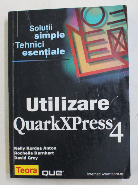 UTILIZARE QUARKXPRESS 4 de KELLY KORDES ANTON ...DAVID GREY , 2000