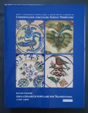 Ceramica din Transilvania 1700 - 1900. Album. limba romana, Prezinta 1033 piese