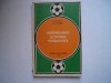 Organizare activitatii fotbalistice - C.N.E.F.S., F.R. Fotbal, 1975, Alta editura