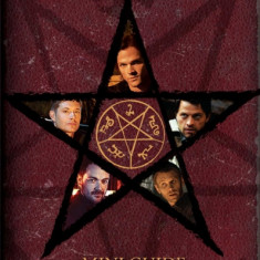 Supernatural: Mini Guide to Saving People and Hunting Things