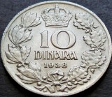Cumpara ieftin Moneda istorica 10 DINARI / DINARA - YUGOSLAVIA, anul 1938 * cod 834 A