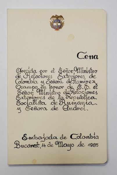 INVITATIE, CARTE DE VIZITA SI MENIUL DINEULUI DIN PARTEA AMBASADEI COLUMBIEI , PENTRU MINISTRUL DE EXTERNE AL R.S.R. , STEFAN ANDREI , 1985