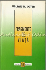 Fragmente De Viata - Valeriu D. Cotea foto