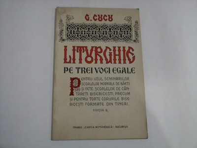 LITURGHIE PE TREI VOCI EGALE - G. CUCU - EDITIA II foto