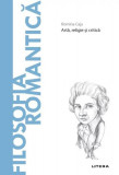 Filosofia romantică (Vol. 59) - Hardcover - Romina Caja - Litera