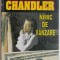 Nimic de vanzare &ndash; Raymond Chandler