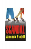 Scandal - Paperback brosat - Amanda Platell - Orizonturi, 2022