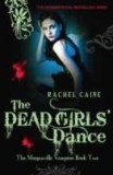 The Dead Girls&#039; Dance | Rachel Caine