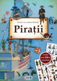 Piratii - Carte cu autocolante | Timo Schumacher, Prut