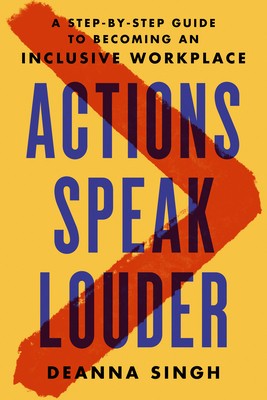 Actions Speak Louder: A Step-By-Step Guide to Becoming an Inclusive Workplace foto
