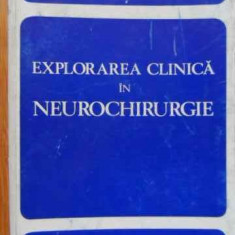 Explorarea Clinica In Neurochirurgie - Mihai Rusu ,520866