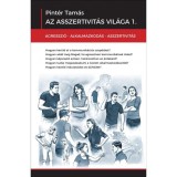Az asszertivit&aacute;s vil&aacute;ga 1. - Agresszi&oacute; - Alkalmazkod&aacute;s - Asszertivit&aacute;s - Pint&eacute;r Tam&aacute;s