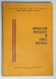 INFRACTIUNI PREVAZUTE IN LEGILE SPECIALE , 1983 *LIPSA PAGINA DE TITLU