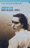 Cumpara ieftin Michael Mio - Amos Oz - 2004 - Feltrinelli Editore - Brosata - 262 Pagini - Italiana - Stare Foarte Buna