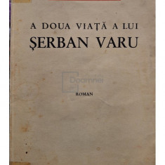 Luca Gheorghiade - A doua viata a lui Serban Varu, editia I