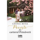 Povești din cartierul Primăverii